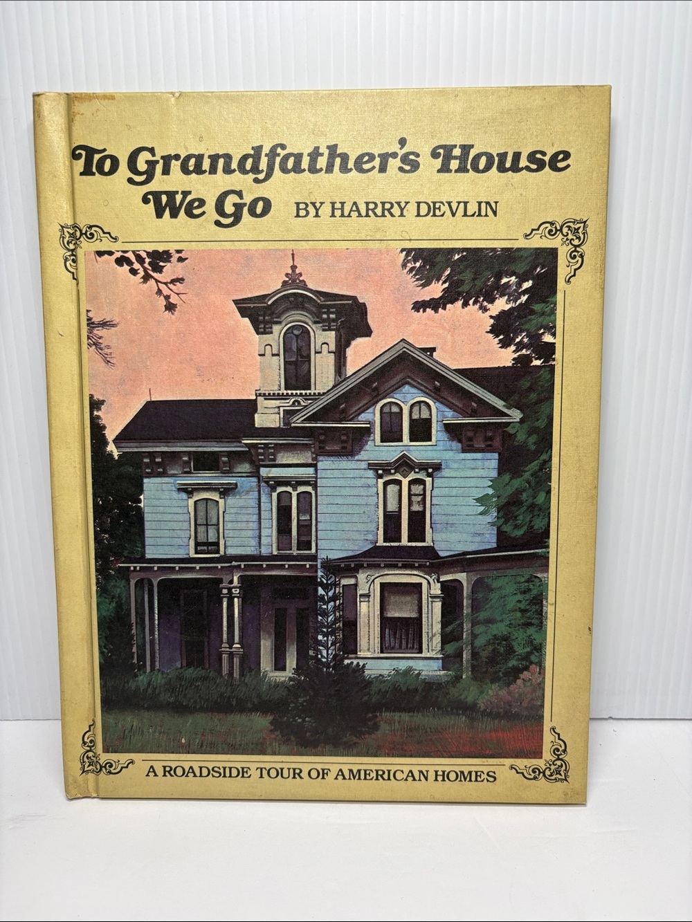 To Grandfather's House We Go by Harry Devlin - Illustrated Hardcover signed book